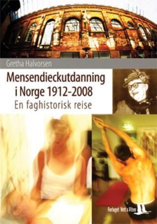Mensendieckutdanning i Norge 1912-2008
