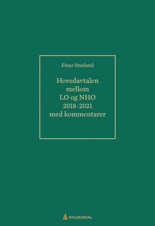 Omslag: Hovedavtalen mellom LO og NHO 2018-2021 av Einar Stueland