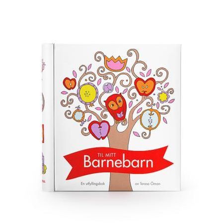 Til mitt barnebarn. En utfyllingsbok