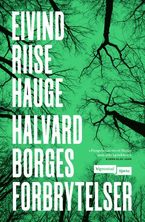 Omslag: Halvard Borges forbrytelser av Eivind Riise Hauge