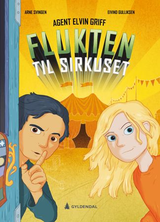 Omslag: Flukten til sirkuset av Arne Svingen