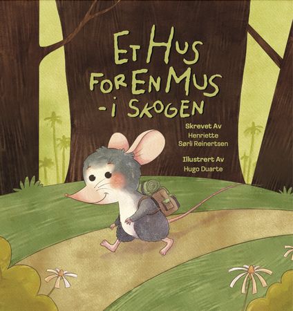 Et hus for en mus - i skogen