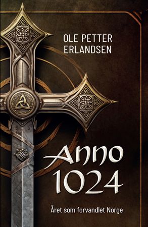 Omslag: Anno 1024 av Ole Petter Erlandsen