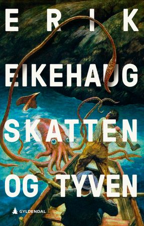 Omslag: Skatten og Tyven av Erik Eikehaug