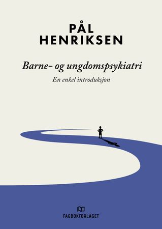 Omslag: Barne- og ungdomspsykiatri av Pål Henriksen