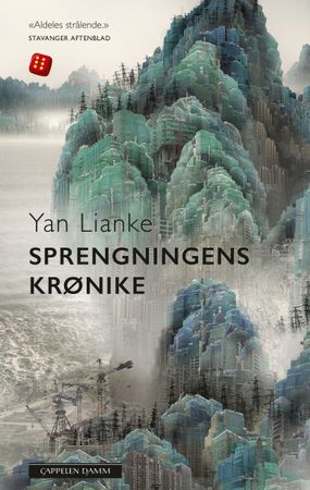 Omslag: Sprengningens krønike av Lianke Yan
