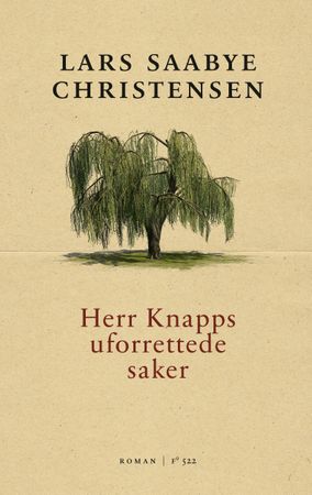 Omslag: Herr Knapps uforrettede saker av Lars Saabye Christensen