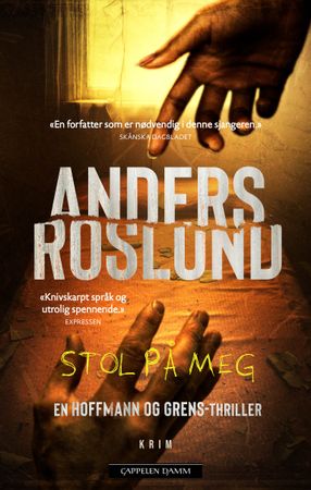 Omslag: Stol på meg av Anders Roslund