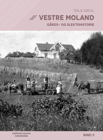 Vestre Moland gårds- og slektshistorie