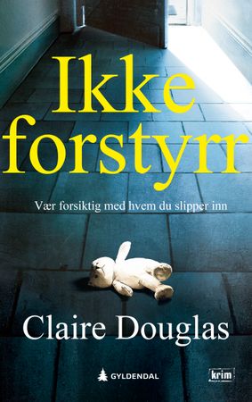 Omslag: Ikke forstyrr av Claire Douglas