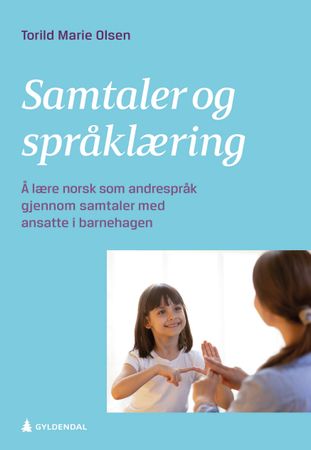 Omslag: Samtaler og språklæring av Torild M. Olsen