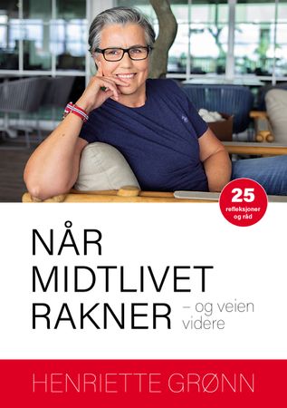 Omslag: Når midtlivet rakner av Henriette Grønn