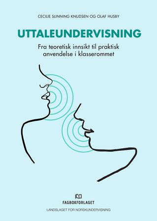 Omslag: Uttaleundervisning av Cecilie Slinning Knudsen