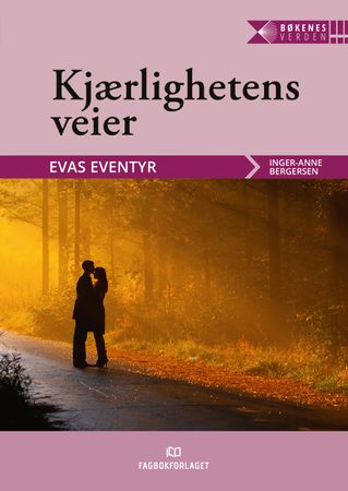 Omslag: Kjærlighetens veier av Inger-Anne Bergersen