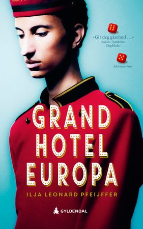 Omslag: Grand Hotel Europa av Ilja Leonard Pfeijffer