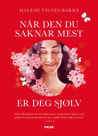 Når den du saknar mest er deg sjølv