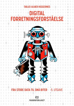 Digital forretningsforståelse: fra store data til små biter