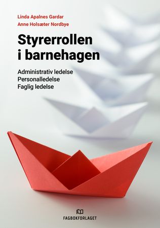 Styrerrollen i barnehagen