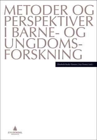 Metoder og perspektiver i barne- og ungdomsforskning