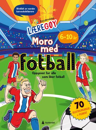 Moro med fotball: oppgaver for alle som liker fotball