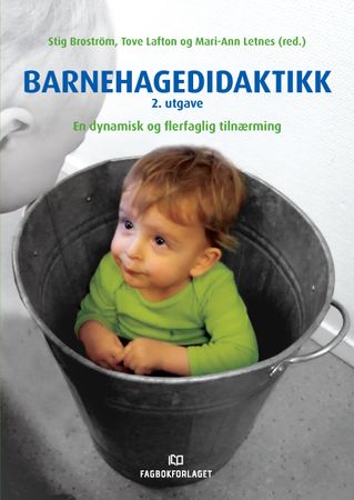 Omslag: Barnehagedidaktikk av Stig Broström