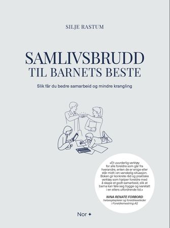 Omslag: Samlivsbrudd til barnets beste av Silje Rastum