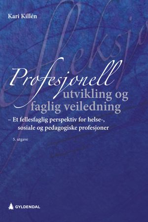 Profesjonell utvikling og faglig veiledning