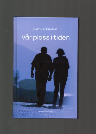 Omslag: Vår plass i tiden av Håkon Repstad