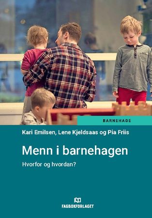 Omslag: Menn i barnehagen av Kari Emilsen
