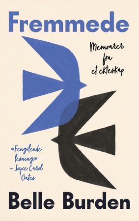 Fremmede: memoarer fra et ekteskap