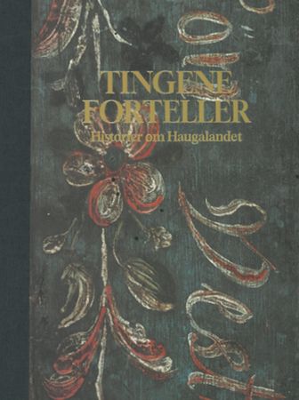 Tingene forteller