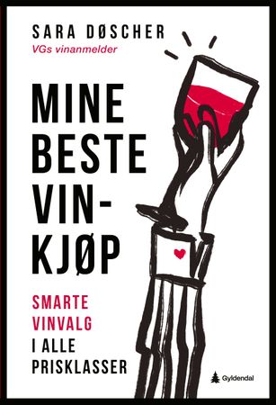 Omslag: Mine beste vinkjøp av Sara Døscher