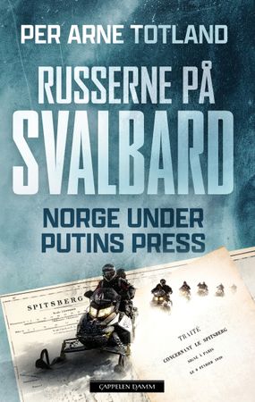 Omslag: Russerne på Svalbard av Per Arne Totland