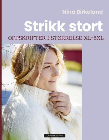 Omslag: Strikk stort av Nina Birkeland